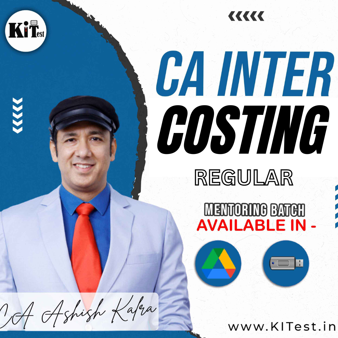 CA Inter Costing New Syllabus Regular Mentoring Batch by CA Ashish Kalra